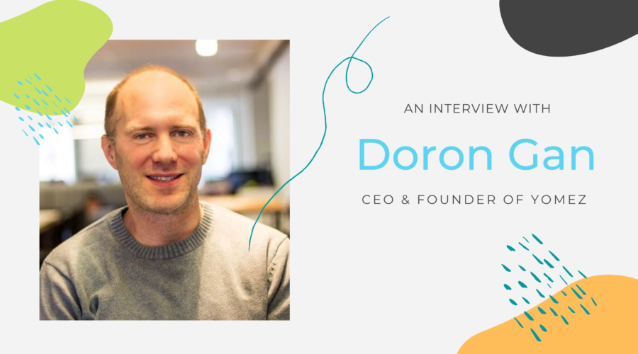 Interview: 7 Questions with Yomez CEO, Doron Gan